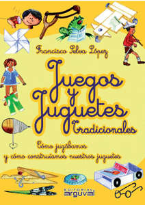 JUEGOS Y JUGUETES TRADICIONALES