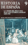 CRISIS SIGLO XVII BAJO ULTIMOS AUSTRIAS