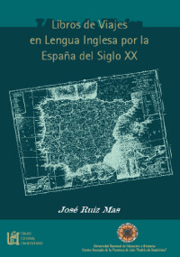 LIBROS DE VIAJES EN LENGUA INGLESA POR LA ESPAÑA SIGLO XX