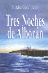 TRES NOCHES DE ALBORAN