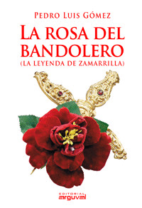 LA ROSA Y EL BANDOLERO