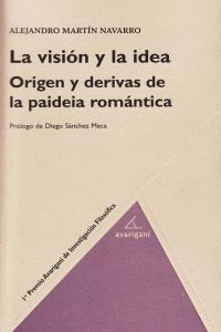 VISION Y LA IDEA, LA (I PREMIO AVARIGANI DE INVESTIGACION FILOSOFICA)