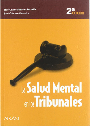 LA SALUD MENTAL EN LOS TRIBUNALES