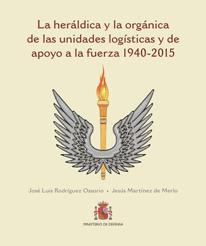 LA HERALDICA Y LA ORGANICA DE LAS UNIDADES LOGISTICAS Y DE APOYO A LA FUERZA (19