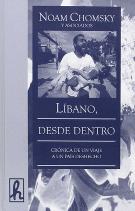 LÍBANO, DESDE DENTRO