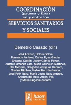 COORDINACION (GRUESA Y FINA) EN Y ENTRE SERVICIOS SANITARIOS