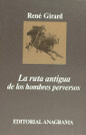 RUTA ANTIGUA DE LOS HOMBRES PERVERSOS