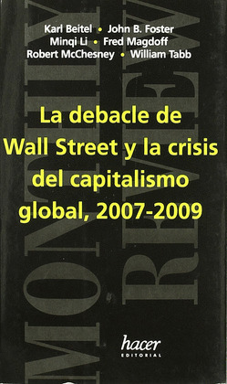 DEBACLE DE WALL STREET Y CRISIS CAPITALISMO GLOBAL/10