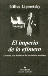 EL IMPERIO DE LO EFIMERO: LA MODA Y SU DESTINO EN LAS SOCIEDADES MODERNAS