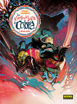 LOS CUENTOS DE LA ERA DE COBRA 2. REVOLUCIÓN