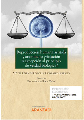 REPRODUCCION HUMANA ASISTIDA Y ANONIMATO ¿VIOLACION O EXCEPCION AL PRINCIPIO DE