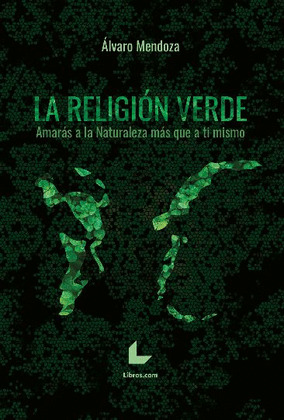 LA RELIGIÓN VERDE