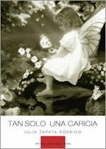 TAN SOLO UNA CARICIA