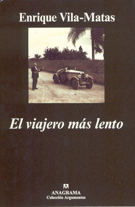 VIAJERO MAS LENTO, EL
