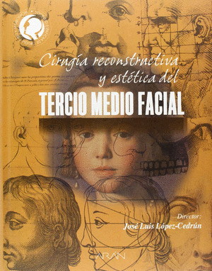 CIRUGIA RECONSTRUCTIVA Y ESTETICA DEL TERCIO MEDIO FACIAL