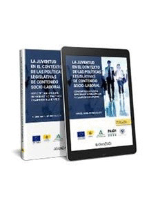 LA JUVENTUD EN EL CONTEXTO DE LAS POLÍTICAS LEGISLATIVAS DE CONTENIDO SOCIO-LABORAL: CONCEPTUALIZACIÓN, R