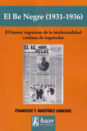 BE NEGRE, EL (1931-1936)