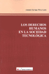 DERECHOS HUMANOS EN LA SOCIEDAD TECNOLÓGICA, LOS