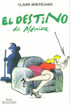 DESTINO DE MONICA, EL