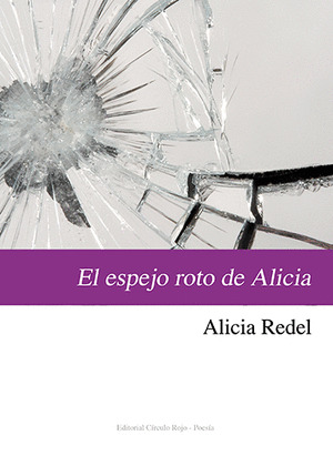 EL ESPEJO ROTO DE ALICIA