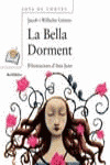 LA BELLA DORMENT