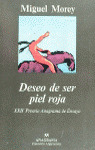 DESEO SER PIEL ROJA