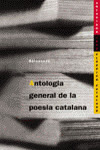 ANTOLOGIA GENERAL DE LA POESIA CATALANA