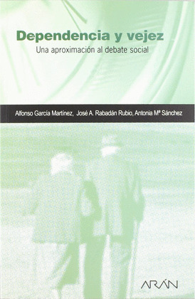 DEPENDENCIA Y VEJEZ UNA APROXIMACION