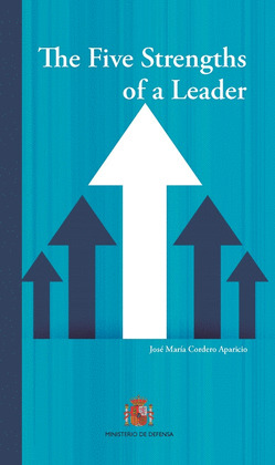 THE FIVE STRENGTHS OF A LEADER