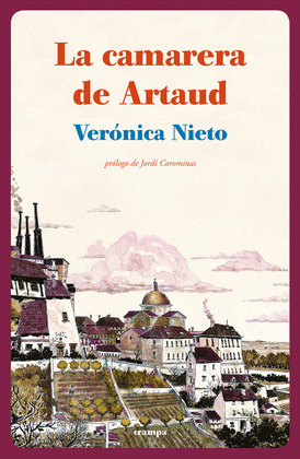 CAMARERA DE ARTAUD, LA (Iº PREMIO DE CREACIÓN LITERARIA VILLA DEL LIBRO 2010)