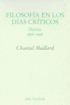 FILOSOFIA EN LOS DIAS CRITICOS: DIARIOS (1996-1998)