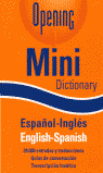 MINI DICTIONARY ESP/ING-ING/ESP (OPENING)