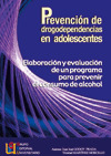 PREVENCION DE DROGODEPENDENCIA EN ADOLESCENTES. ELABORACION