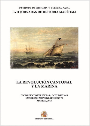 LA REVOLUCION CANTONAL Y LA MARINA