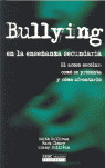 BULLYING EN LA ENSEÑANZA SECUNDARIA. EL ACOSO ESCOLAR...