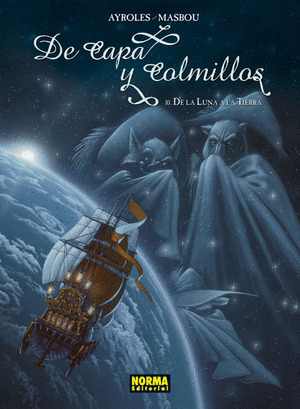 DE CAPA Y COLMILLOS 10 DE LA LUNA A LA TIERRA