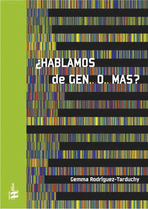 ¿HABLAMOS DE GEN-- O -- MAS?
