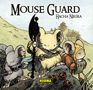 MOUSE GUARD 3 HACHA NEGRA