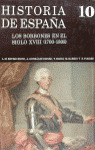 BORBONES EN EL SIGLO XVIII (1700-1808)