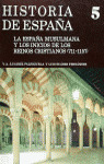 MHE05. ESPAÑA MUSULMANA Y INICIOS REINOS CRISTIANOS(711-1157