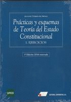 PR CTICAS Y ESQUEMAS DE TEOR¡A DEL ESTADO CONSTITUCIONAL