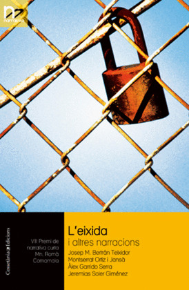 EIXIDA I ALTRES NARRACIONS, L'