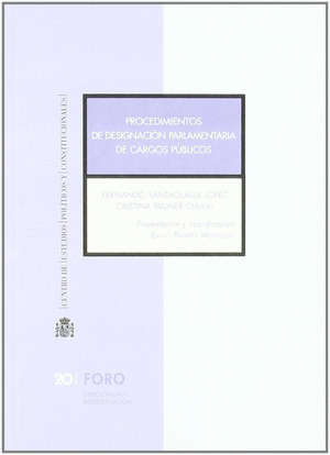 PROCEDIMIENTOS DE DESIGNACIÓN PARLAMENTARIA DE CARGOS PÚBLICOS