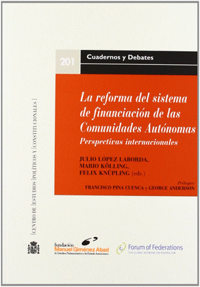 LA REFORMA DEL SISTEMA DE FINANCIACIÓN DE LAS COMUNIDADES AUTÓNOMAS