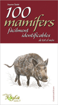 100 MAMIFERS FACILMENT IDENTIFICABLES DE TOT EL MON