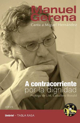 A CONTRACORRIENTE POR LA DIGNIDAD + CD