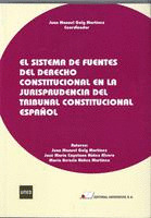 SISTEMA DE FUENTES DEL DERECHO CONSTITUCIONAL EN LA JURISPRUDENCIA DEL TRIBUNAL CONSTITUCIONAL ESPAÑOL, E