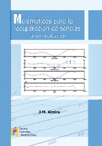 MATEMATICAS PARA LA RECUPERCION DE SEÑALES
