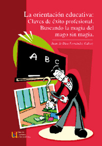 ORIENTACION EDUCATIVA: CLAVES DE EXITO PROFESIONAL