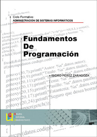 FUNDAMENTOS DE PROGRAMACION. CICLO FORM* ADMINISTRACION